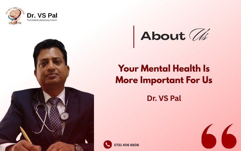 Dr. V.S. Pal, a renowned psychiatrist in Indore, emphasizing the importance of mental health care.