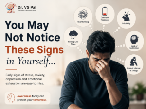 Mental health awareness poster showing early emotional signs like overthinking, tiredness, irritability, and stress by Dr. V.S Pal in Indore